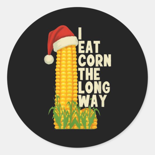 I Eat Corn The Long Way Funny Christmas Runder Aufkleber (Vorderseite)