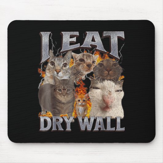 I Eat Drywall Funny Cat Meme Bootleg Graphic  Mousepad (Vorne)