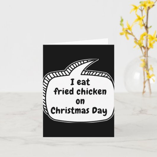 I Eat Fried Chicken On Christmas Day Speech Bubble Karte (Gelbe Blume)