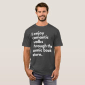 I Enjoy Romc Walkshroughhe Comic Book Store Comics T-Shirt (Vorne ganz)