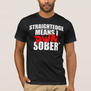 I ernüchtern PWN Shirt