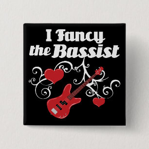I extravagant der Bassist Button