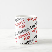 I FARTlek, wenn ich © - lustiges FARTlek laufen Kaffeetasse (Mittel)