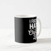 I Fcking Hate My Chungus Life Funny Kaffeetasse (VorderseiteRechts)