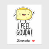 I Feel Gouda Funny Cheese Pun Aufkleber (Blatt)