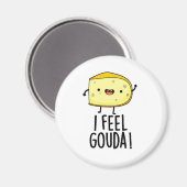 I Feel Gouda Funny Cheese Pun Magnet (Vorderseite/Rückseite)