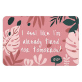 I Feel Like Flexible Photo Magnet (Horizontal)