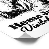 I Feel Like Work Got Custody Of Me And Home Just G Poster (Ecke)