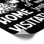 I Feel Like Work Got Custody Of Me And Home Just G Poster (Ecke)