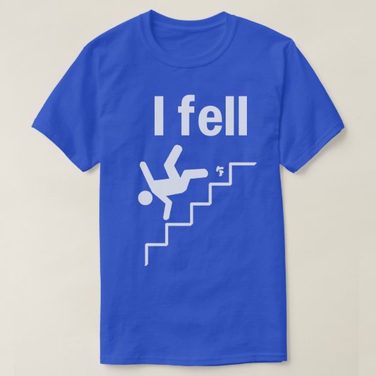 I Fell T-Shirt (Design vorne)