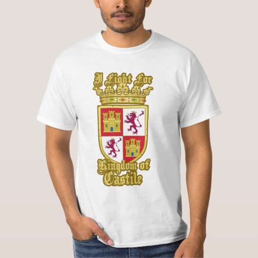 I fight for Kingdom of Castile - EmperorsandKings T-Shirt (Vorderseite)