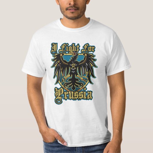 I fight for Prussia - EmperorsandKings T-Shirt (Vorderseite)