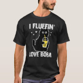 I Fluffinu2019 Liebe Boba Funny Cat Bubble Tea Wom T-Shirt (Vorderseite)