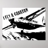 "I FLY A CARAVAN" Poster (Vorne)