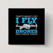 I Fly Drones Button (Vorderseite)