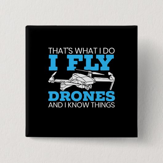 I Fly Drones Button (Vorderseite)