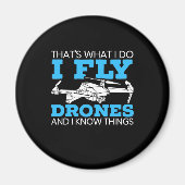 I Fly Drones Magnet (Vorne)