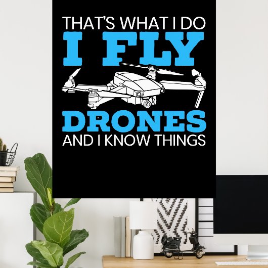I Fly Drones Poster (Heimbüro)