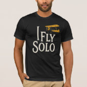 I Fly Solo : Endlose Freiheit T-Shirt (Vorderseite)