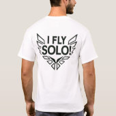 I_FLY_SOLO_Stealth_Solo_Flight! T-Shirt (Rückseite)