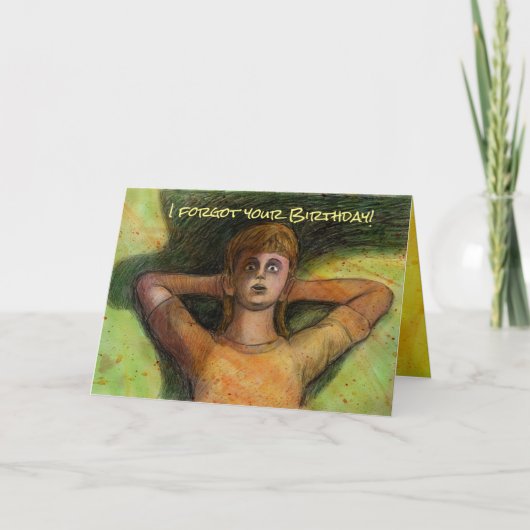 I Forgot Your Birthday card by Mike Winterbauer Karte (Vorderseite)