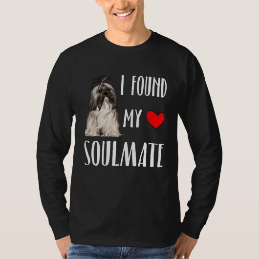 I Found My Soulmate Lhasa Apsos Dog  Best Friend T-Shirt (Vorderseite)