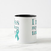 I Fräulein My Mom Today (Eierstockkrebs) Tasse (Zentrum)