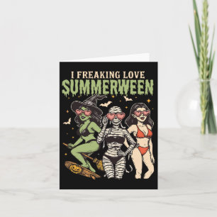 I Freake Liebe Summerween Funny Halloween Women G Karte