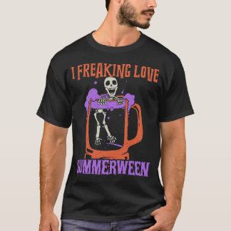 I Freaking Love Summerween Funny Skeleton T-Shirt