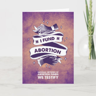 I Fund Abortion Notecard Karte
