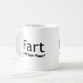 I Furz, was Ihr SuperPower ist Kaffeetasse (Vorderseite Links)