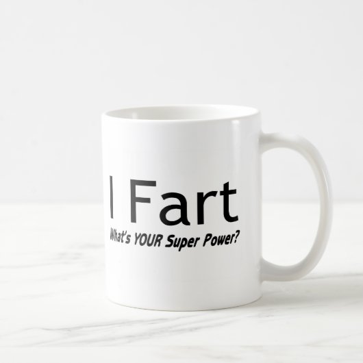 I Furz, was Ihr SuperPower ist Kaffeetasse (Rechts)