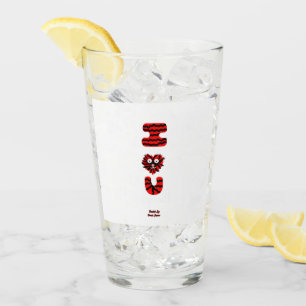 I Fuzzy U Glass Tumbler