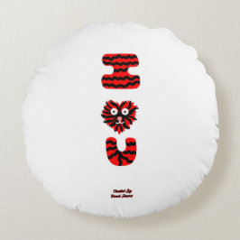 I Fuzzy U Round Throw Kissen