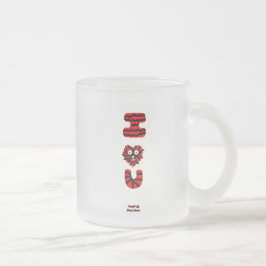 I Fuzzy U Small Mattiert Glass Tasse