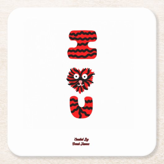 I Fuzzy U Square Paper Untersetzer (Vorderseite)