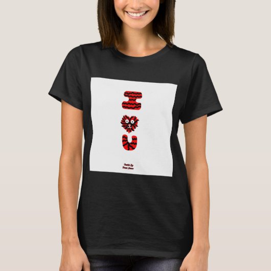 I Fuzzy U Women's Black Basic T Shirt (Vorderseite)