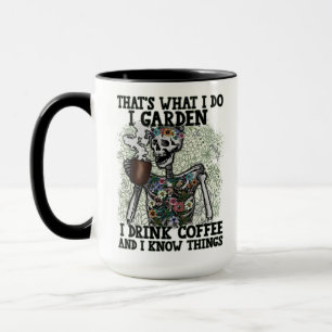 I Garden Drink Kaffee Know Dinge Funny Skelett Tasse
