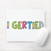 "I Gerband"-Maus-Pad Mousepad (Mit Mouse)