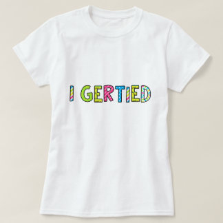 "I Gerband" T - Shirt von Frauen