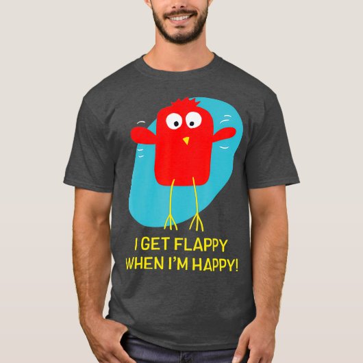 I Get Flappy When Im Happy Funny Autism T-Shirt (Vorderseite)