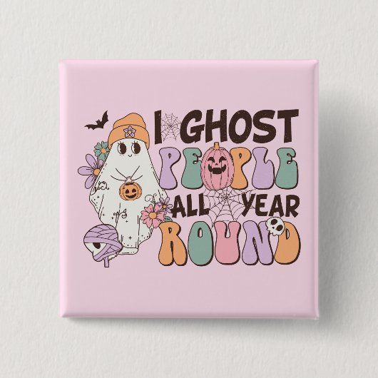 I Ghost People Halloween Button (Vorderseite)