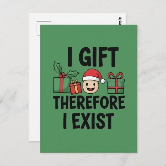 I Gift Therefore I Exist Christmas Postkarte (Vorne/Hinten)