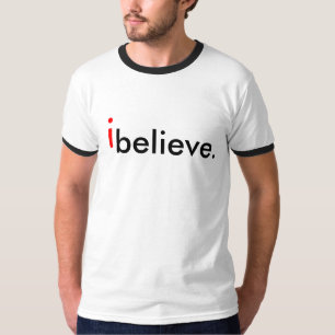 I, glauben T-Shirt