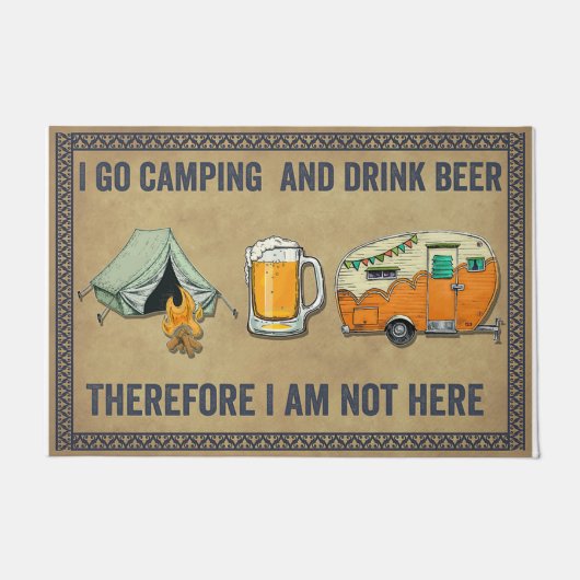 I Go Camping And Drink Beer Fußmatte (Vorderseite)