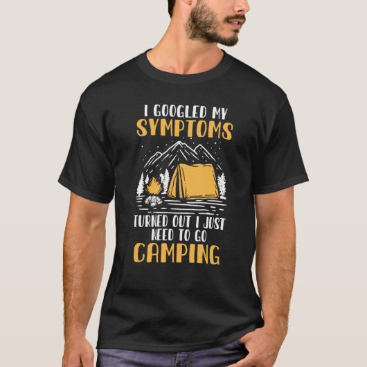 I Googled My Symptoms Camping Camper Glamping T-Shirt (Vorderseite)