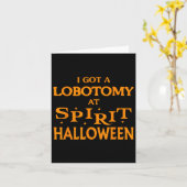 I Got a Lobotomy at Spirit Halloween Apparel Hallo Karte (Gelbe Blume)