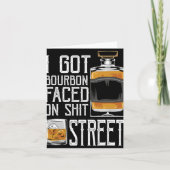 I Got Bourbon Faced Street - Whiskey & Bourbon Karte (Vorderseite)