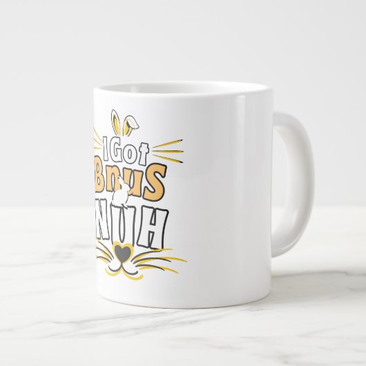 I Got Buns, Hun Bunny Jumbo-Tasse (Vorderseite Rechts)