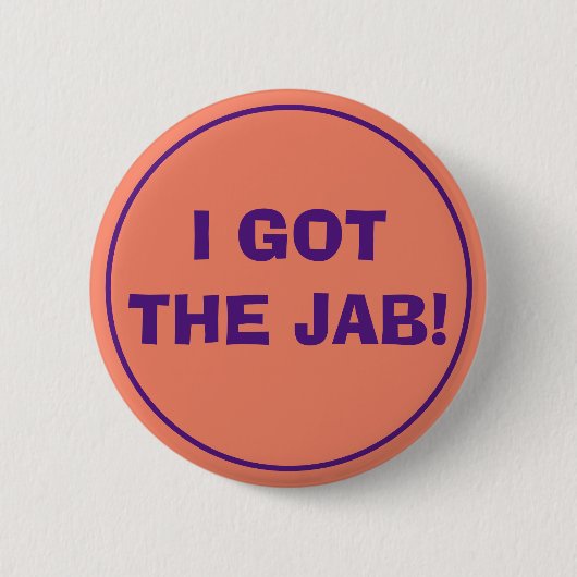 I GOT DIE Schaltfläche JAB (Orange und Lila) Button (Vorderseite)